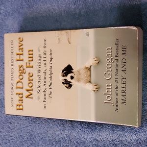 Bad dogs have more fun